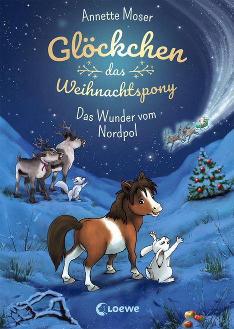 Annette Moser: Glöckchen, das Weihnachtspony (Band 1) - Das Wunder vom Nordpol, Buch