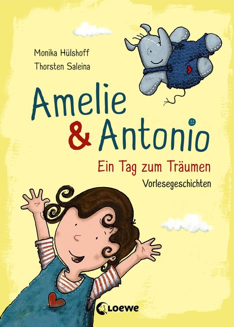 Monika Hülshoff: Hülshoff, M: Amelie &amp; Antonio - Ein Tag zum Träumen, Buch