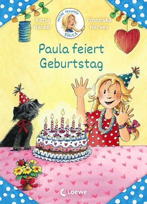 Katja Reider: Reider, K: Meine Freundin Paula - Paula feiert Geburtstag, Buch