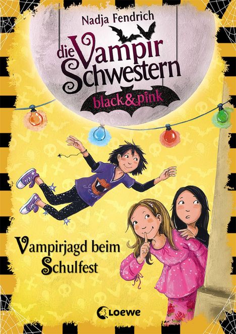 Nadja Fendrich: Die Vampirschwestern black &amp; pink (Band 7) - Vampirjagd beim Schulfest, Buch