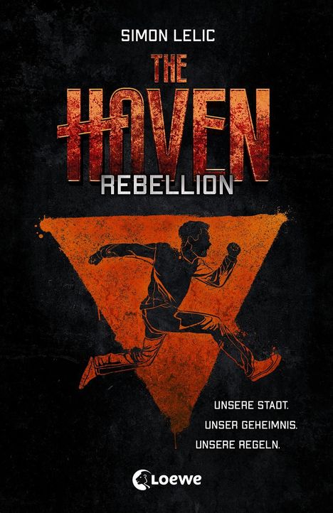 Simon Lelic: The Haven - Rebellion, Buch
