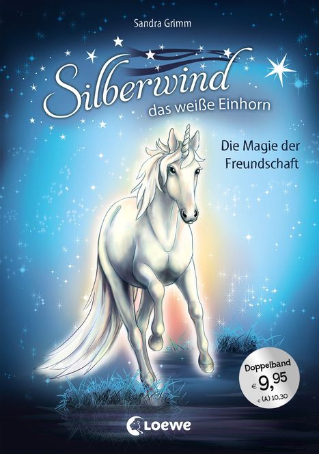 Sandra Grimm: Silberwind, das weiße Einhorn - Die Magie der Freundschaft, Buch