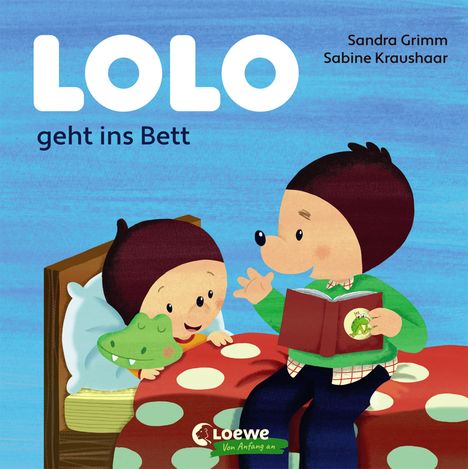 Sandra Grimm: Grimm, S: Lolo geht ins Bett, Buch