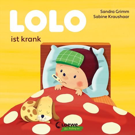 Sandra Grimm: Grimm, S: Lolo ist krank, Buch