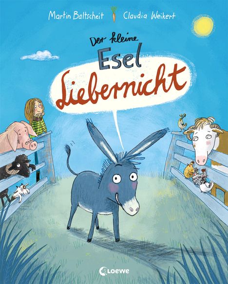 Martin Baltscheit: Der kleine Esel Liebernicht, Buch