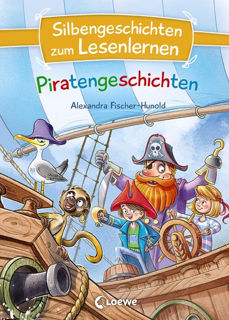 Alexandra Fischer-Hunold: Silbengeschichten zum Lesenlernen - Piratengeschichten, Buch