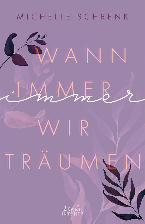 Michelle Schrenk: Wann immer wir träumen (Immer-Trilogie, Band 2), Buch