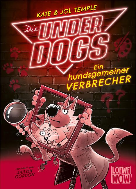 Kate Temple: Die Underdogs (Band 2) - Ein hundsgemeiner Verbrecher, Buch
