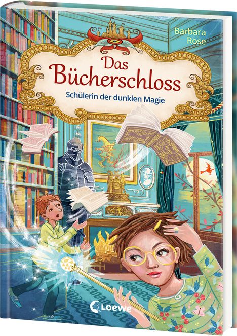 Barbara Rose: Das Bücherschloss (Band 6) - Schülerin der dunklen Magie, Buch