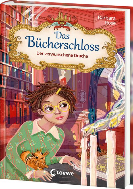 Barbara Rose: Das Bücherschloss (Band 7) - Der verwunschene Drache, Buch