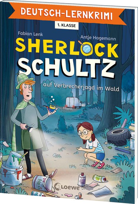 Fabian Lenk: Deutsch-Lernkrimi - Sherlock Schultz auf Verbrecherjagd im Wald, Buch