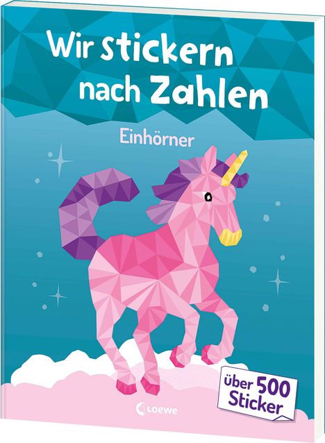 Wir stickern nach Zahlen - Einhörner, Buch
