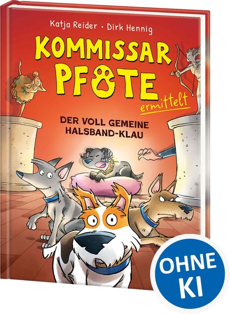 Cover mit den Texten "Kommissar Pfote ermittelt" und "Der voll gemeine Halsband-Klau", zeigt vier Hunde mit blauen Halsbändern.