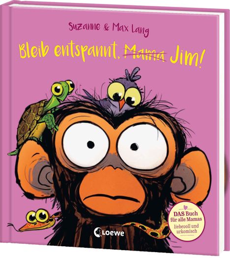 Titel: "Bleib entspannt, Jim!" Bunte Zeichnung eines Affen mit einem Vogel und einer Schildkröte auf dem Kopf.