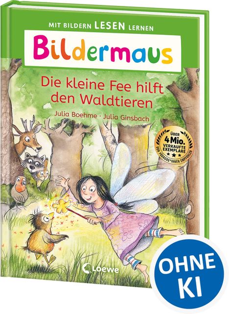 "Die kleine Fee hilft den Waldtieren." Illustration: Eine Fee mit Zauberstab, Tiere im Wald, Text "OHNE KI" als Stempel.