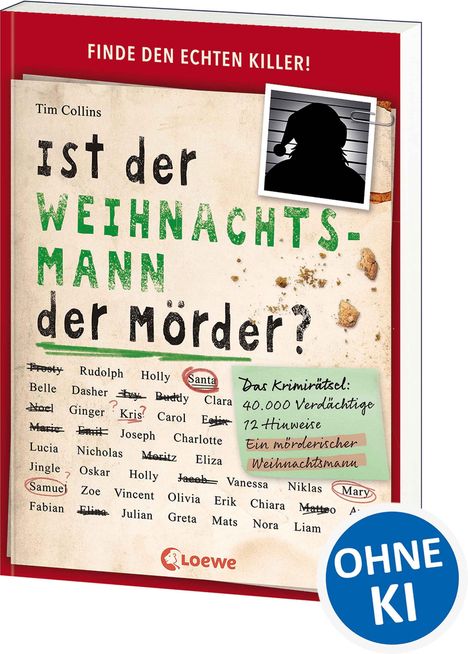 "Finde den echten Killer! Ist der Weihnachtsmann der Mörder? Das Krimirätsel: 40.000 Verdächtige. OHNE KI." 
Ein Buchcover.