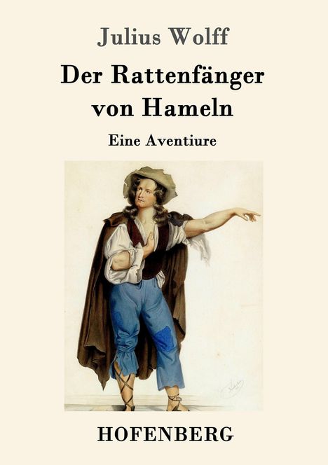 Julius Wolff: Der Rattenfänger von Hameln, Buch