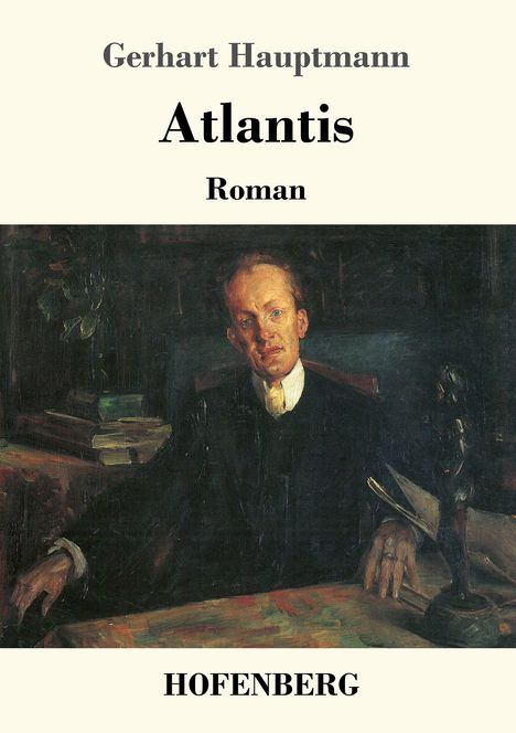 Gerhart Hauptmann: Atlantis, Buch