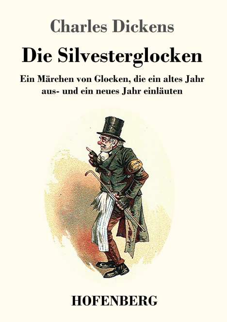 Charles Dickens: Die Silvesterglocken, Buch