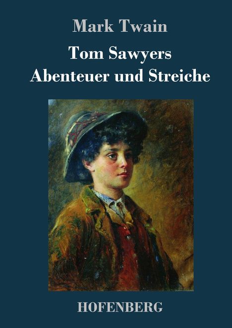 Mark Twain: Tom Sawyers Abenteuer und Streiche, Buch