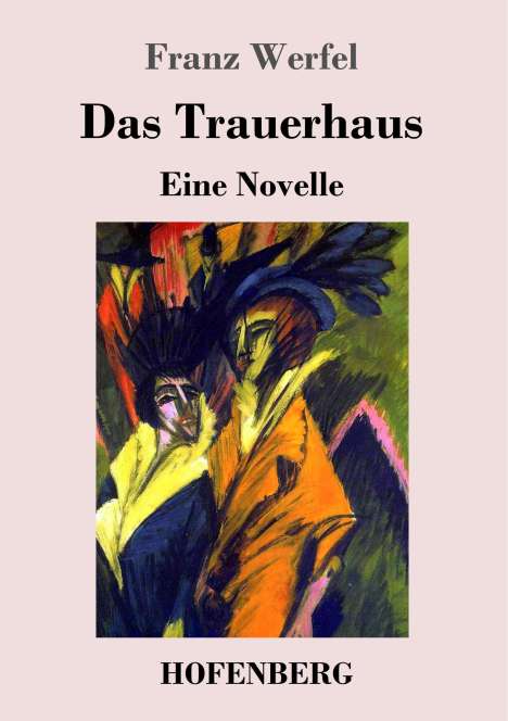 Franz Werfel: Das Trauerhaus, Buch