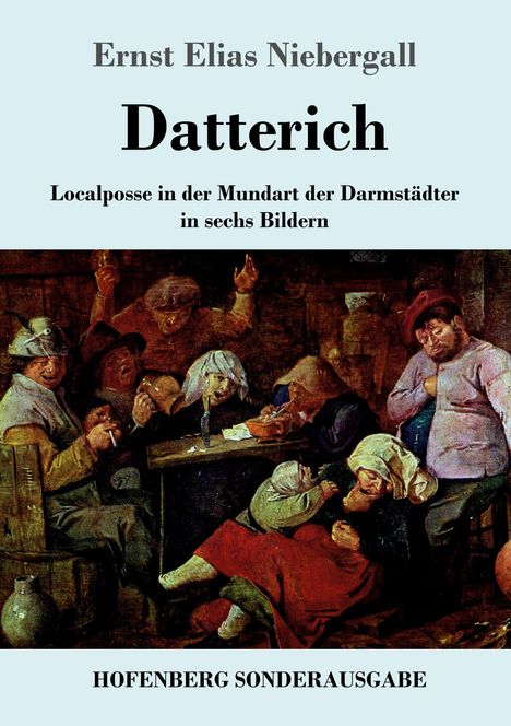 Ernst Elias Niebergall: Datterich, Buch