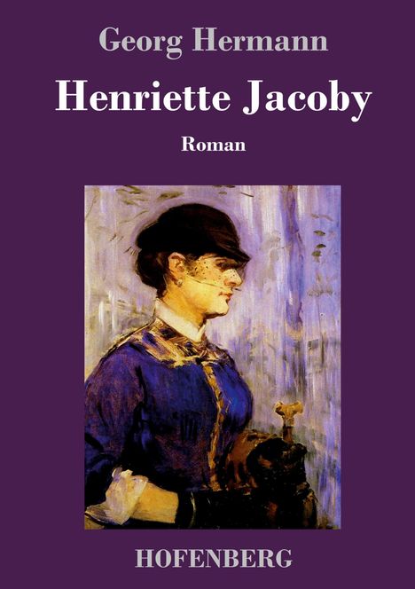 Georg Hermann: Henriette Jacoby, Buch