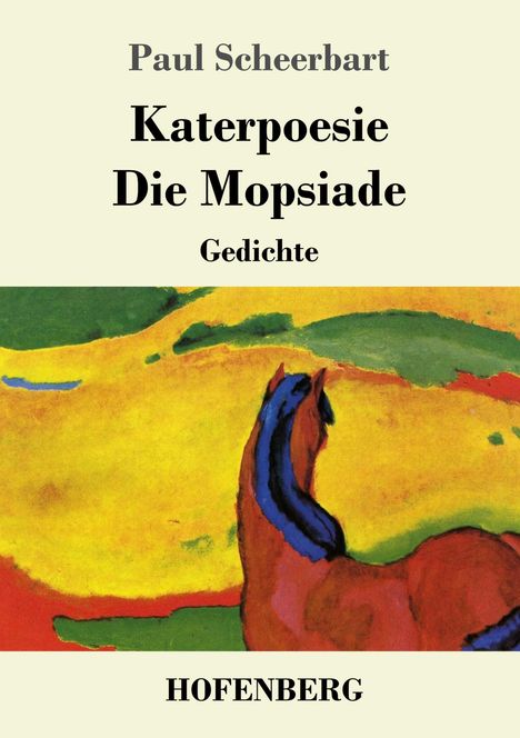 Paul Scheerbart: Katerpoesie / Die Mopsiade, Buch