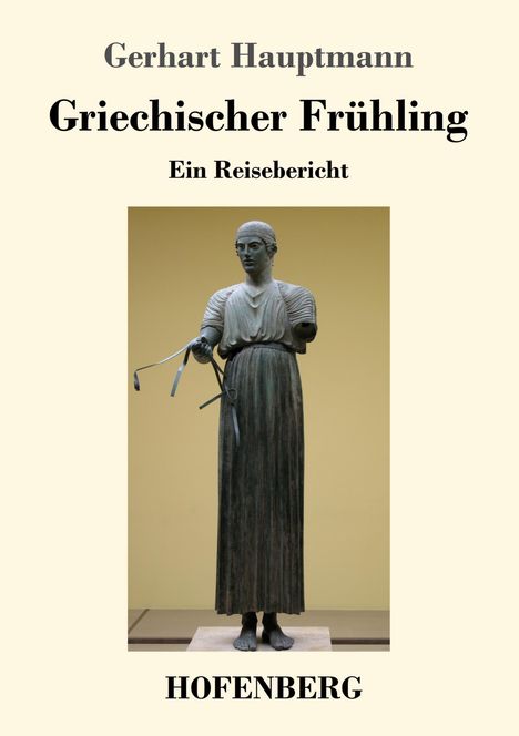 Gerhart Hauptmann: Griechischer Frühling, Buch