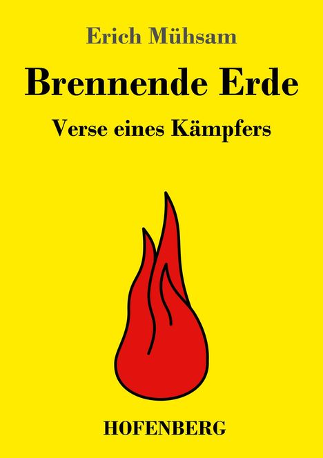 Erich Mühsam: Brennende Erde, Buch