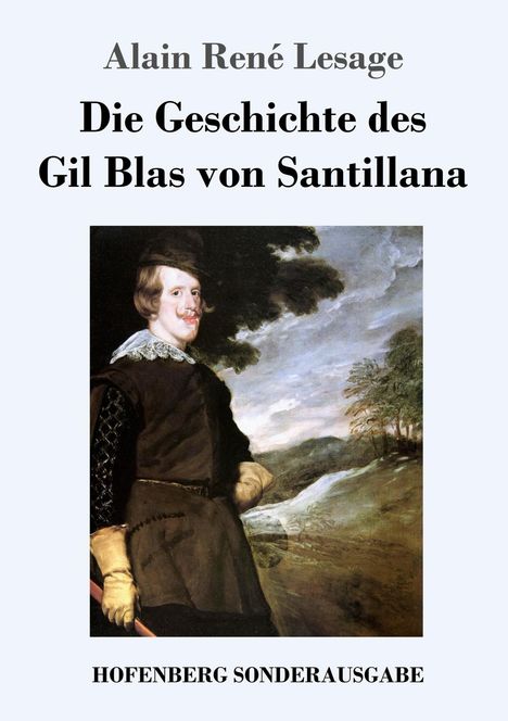 Alain René Lesage: Die Geschichte des Gil Blas von Santillana, Buch