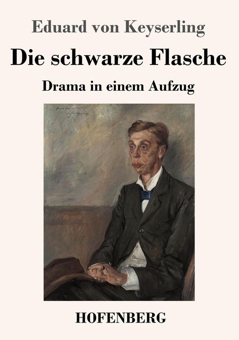 Eduard von Keyserling: Die schwarze Flasche, Buch