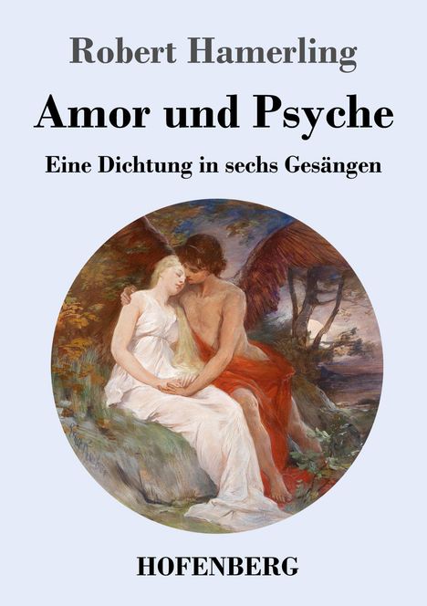 Robert Hamerling: Amor und Psyche, Buch