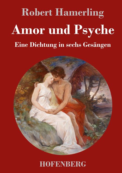 Robert Hamerling: Amor und Psyche, Buch