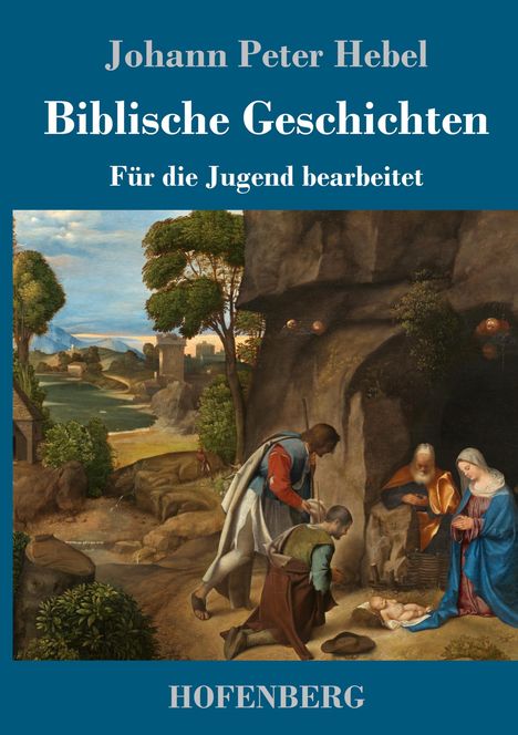 Johann Peter Hebel: Biblische Geschichten, Buch