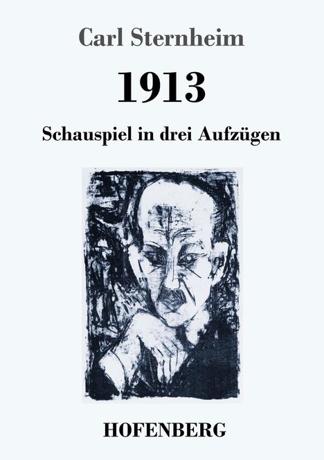 Carl Sternheim: 1913, Buch