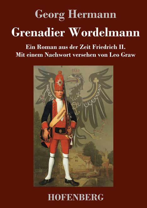 Georg Hermann: Grenadier Wordelmann, Buch