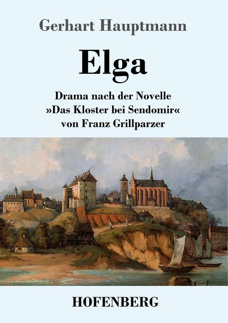 Gerhart Hauptmann: Elga, Buch