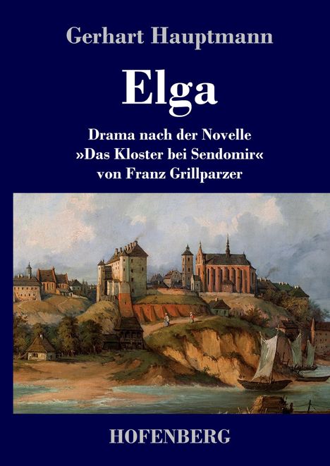 Gerhart Hauptmann: Elga, Buch