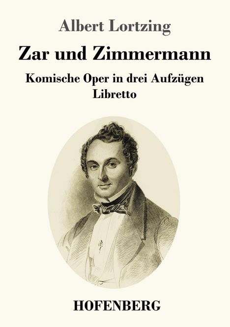 Albert Lortzing: Zar und Zimmermann, Buch