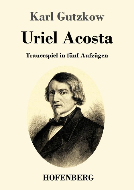 Karl Gutzkow: Uriel Acosta, Buch