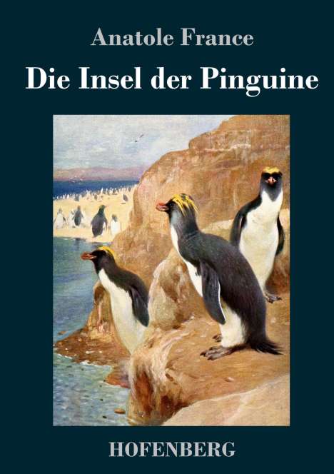 Anatole France: Die Insel der Pinguine, Buch