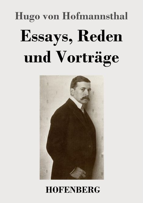 Hugo von Hofmannsthal: Essays, Reden und Vorträge, Buch