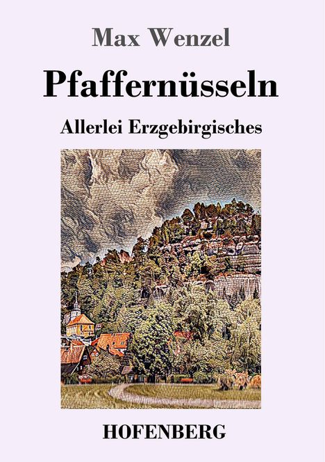 Max Wenzel: Pfaffernüsseln, Buch