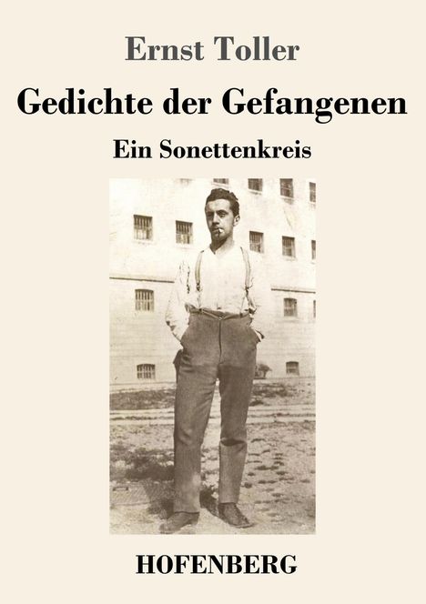 Ernst Toller: Gedichte der Gefangenen, Buch