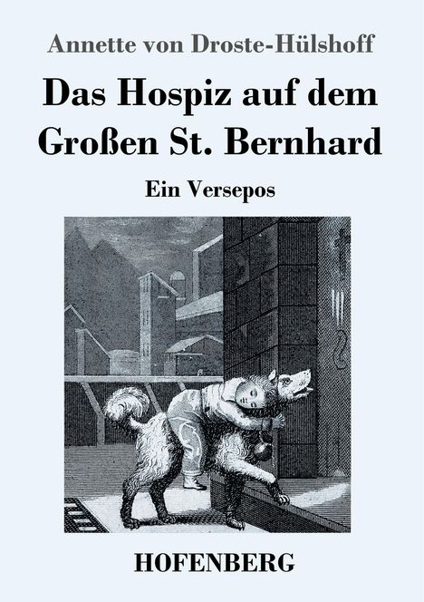 Annette von Droste-Hülshoff: Das Hospiz auf dem Großen St. Bernhard, Buch