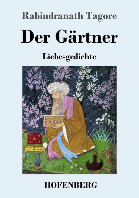 Rabindranath Tagore: Der Gärtner, Buch
