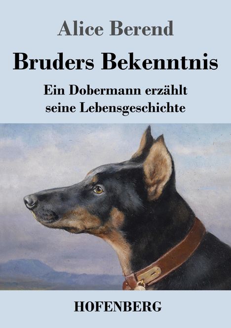 Alice Berend: Bruders Bekenntnis, Buch