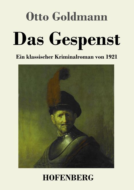 Otto Goldmann: Das Gespenst, Buch