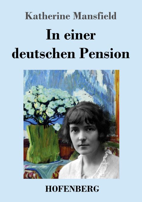 Katherine Mansfield: In einer deutschen Pension, Buch